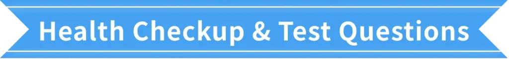 Health_Checkup_&_Test_Questions