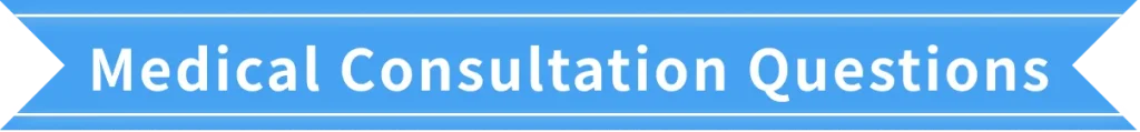 Medical_Consultation_Questions
