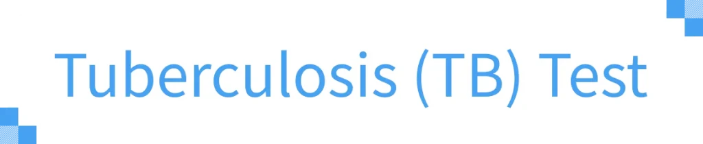 Tuberculosis(TB)Test